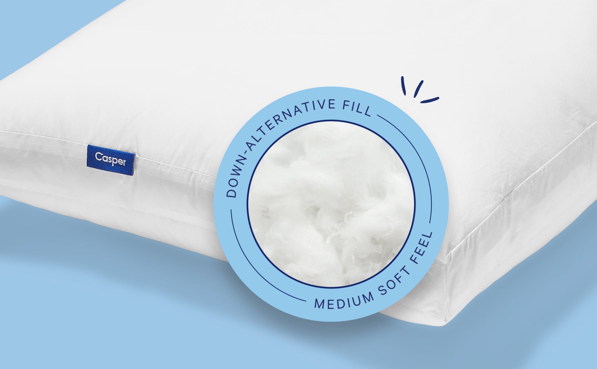 Down-alternative fill. Medium soft feel.