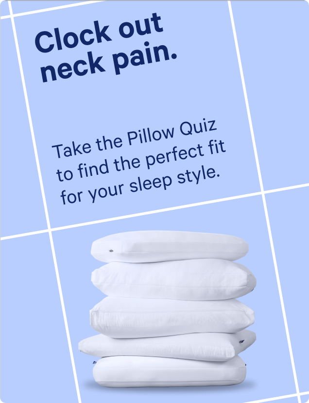 Promotional graphic with a stack of white pillows and text reading 'Clock out neck pain. Take the Pillow Quiz to find the perfect fit for your sleep style.'