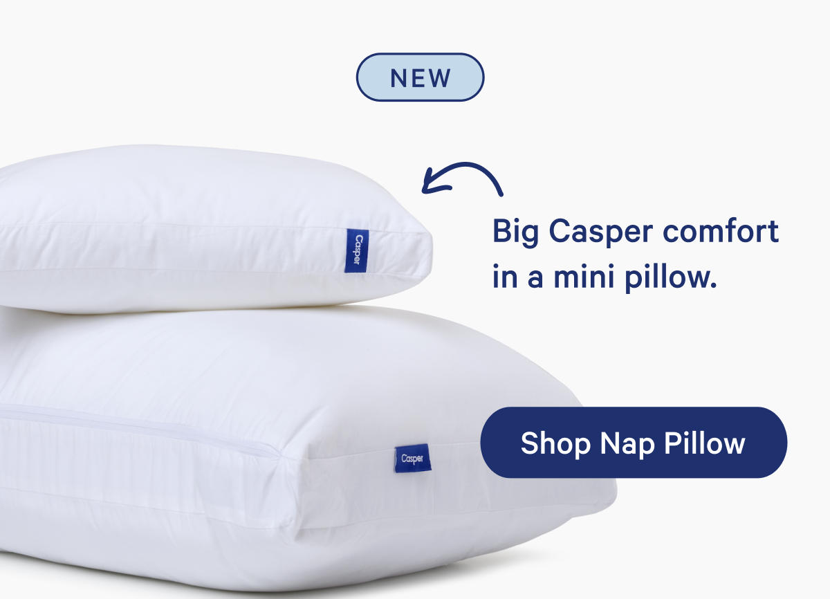 Casper's mini Nap Pillow stacked on top of the Original Pillow against a white background. Text on the image says "New. Big Casper comfort in a mini pillow. Shop Nap Pillow."