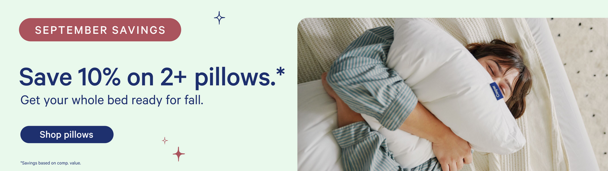 Promotional banner for pillows with text reading 'September Savings' and 'Save 10% on 2+ pillows,' alongside a photo of a person hugging a striped pillow in bed.